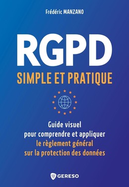 RGPD simple et pratique - Frédéric MANZANO - Gereso