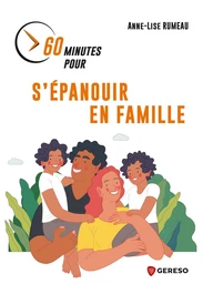 60 minutes pour s'épanouir en famille