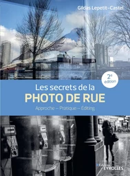 Les secrets de la photo de rue