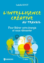 L'intelligence créative au travail