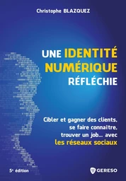 Une identité numérique réfléchie