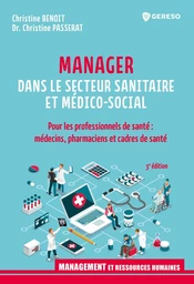 Manager dans le secteur sanitaire et médico-social