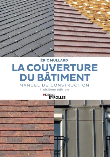 La couverture du bâtiment - Eric Mullard - Eyrolles