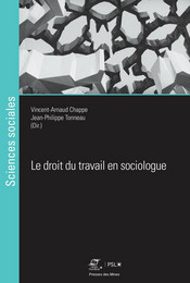 Le droit du travail en sociologue -  - Presses des Mines via OpenEdition