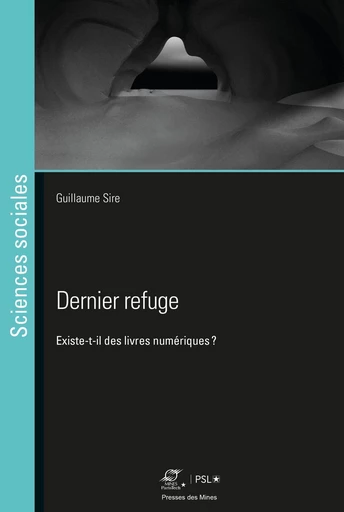 Dernier refuge - Guillaume Sire - Presses des Mines