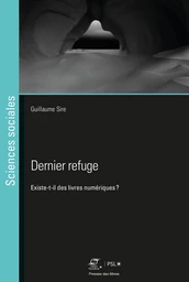 Dernier refuge - Guillaume Sire - Presses des Mines