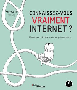 Connaissez-vous vraiment internet ? -  Article 19 - Eyrolles