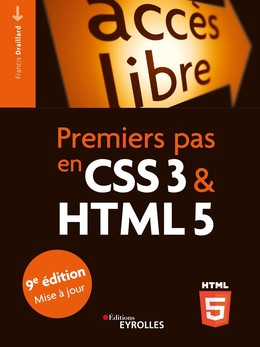 Premiers pas en CSS3 et HTML5 - Francis Draillard - Eyrolles