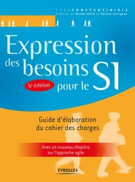 Expression des besoins pour le SI - Yves Constantinidis - Eyrolles