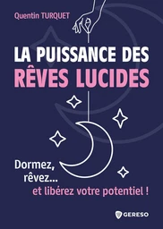 La puissance des rêves lucides