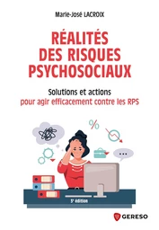 Réalités des risques psychosociaux