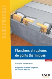 Planchers et rupteurs de ponts thermiques