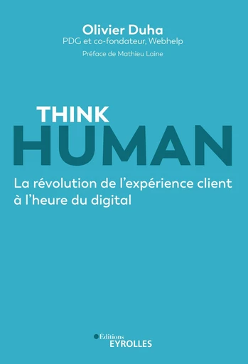 Think human - Olivier Duha - Eyrolles