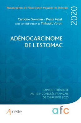 Adénocarcinome de l'estomac - Caroline Gronnier, Denis Pezet - John Libbey