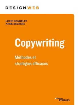 Copywriting - Lucie Rondelet, Anne Beckers - Eyrolles