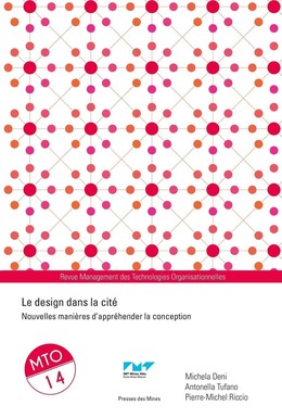 Le design dans la cité - Michel Deni, Antonella Tufano, Pierre-Michel Riccio - Presses des Mines