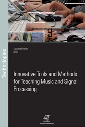 Innovative Tools and Methods for Teaching Music and Signal Processing