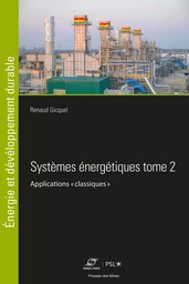 Systèmes énergétiques Tome 1