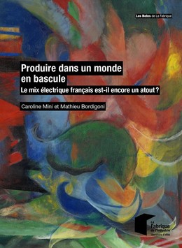 L'industrie face aux prix de l'énergie - Caroline Mini, Mathieu Bordigoni - Presses des Mines