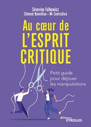 Au coeur de l'esprit critique