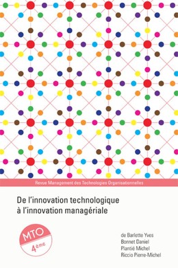 De l'innovation technologique à l'innovation managériale - Yves Barlette, Daniel Bonnet, Michel Plantié, Pierre-Michel Riccio - Presses des Mines