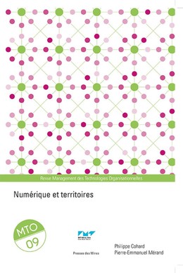 Numérique et territoires - Pierre-Emmanuel Mérand, Philippe Cohard - Presses des Mines