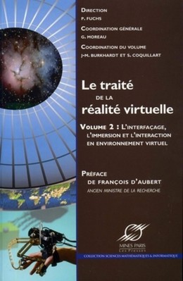 Le traité de la réalité virtuelle  - Volume 2 - Philippe Fuchs, Guillaume Moreau, Jean-Marie Burkhardt, Sabine Coquillart - Presses des Mines