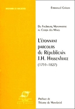 L'étonnant parcours du républicain j.h. hassenfratz (1755-1827) - Emmanuel Grison - Presses des Mines