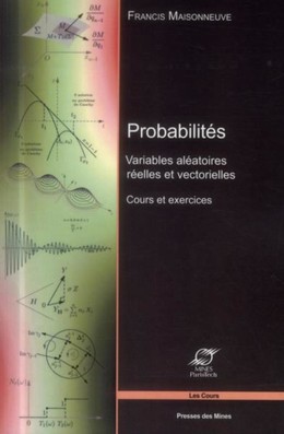 Probabilités - Francis Maisonneuve - Presses des Mines