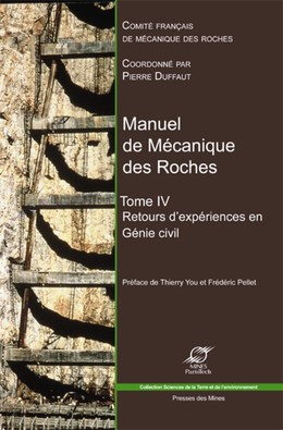 Manuel de mécanique des roches - Tome IV - Pierre Duffaut - Presses des Mines