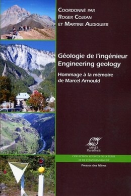 Géologie de l'ingénieur - Roger Cojean, Martine Audiguier - Presses des Mines