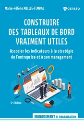 Construire des tableaux de bord vraiment utiles - Marie-Hélène Millie-Timbal - Gereso