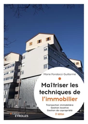 Maîtriser les techniques de l'immobilier