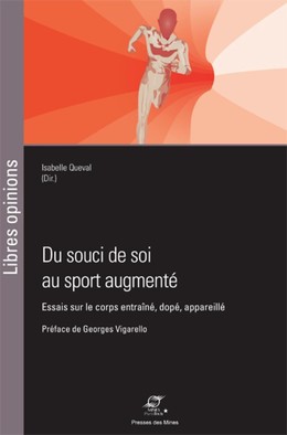 Du souci de soi au sport augmenté - Isabelle QUEVAL - Presses des Mines