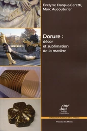 Dorure : décor et sublimation de la matière