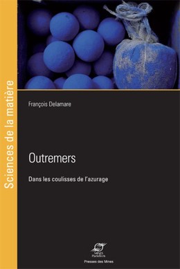 Outremers - François Delamare - Presses des Mines