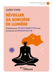 Réveiller sa sorcière de lumière