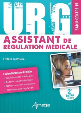 Urg' - Assistant de Régulation Médicale - Frédéric Lapostolle - John Libbey