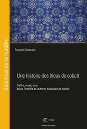 Une histoire des bleus de cobalt