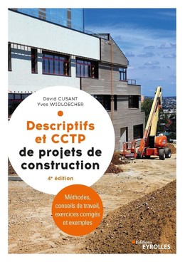 Descriptifs et cctp de projets de construction - Yves Widloecher - Eyrolles