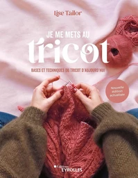 Je me mets au tricot