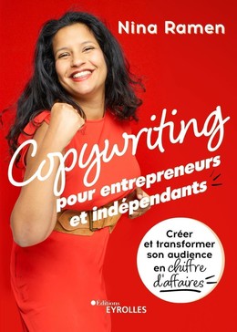 Copywriting pour entrepreneurs et indépendants - Nina Ramen - Eyrolles