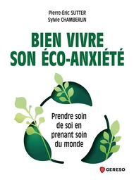 Bien vivre son éco-anxiété