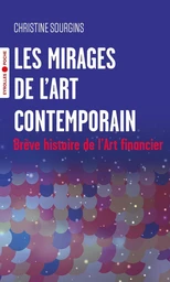 Les mirages de l'Art contemporain