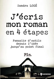 J'écris mon roman en 4 étapes