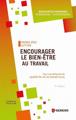 Encourager le bien-être au travail - Pierre-Éric Sutter - Gereso