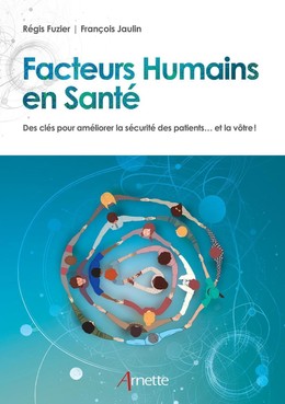 Facteurs humains en santé - Régis Fuzier, François Jaulin - John Libbey