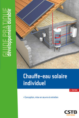 Chauffe-eau solaire individuel - Dominique Caccavelli, Franck Cheutin - CSTB