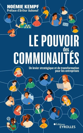 Le pouvoir des communautés - Noémie Kempf - Eyrolles