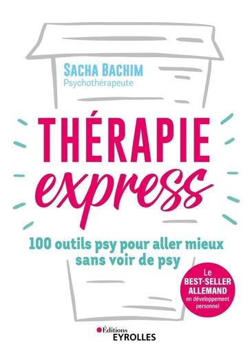 Thérapie express - Sacha Bachim - Eyrolles